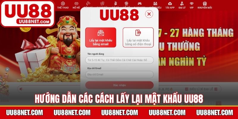 Hướng dẫn cách lấy lại mật khẩu UU88 cho tất cả thành viên